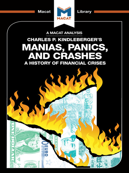 Title details for A Macat Analysis of Manias, Panics and Crashes by Charles P. Kindleberger - Wait list